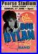 BOB_DYLAN_2004_Signed_Concert_Poster_with_LARGEST_UNINSCRIBED_SIGNATURE_WE_VE_SEEN_01_yfak