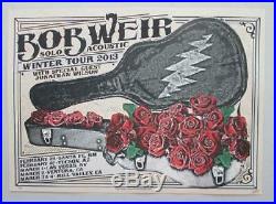 Bob Weir Grateful Dead Winter Tour 2013 Original Concert Poster Silkscreen