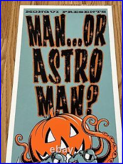 Man Or Astro Man Astronaut Being Chased Pumpkin Halloween Signed Concert Poster