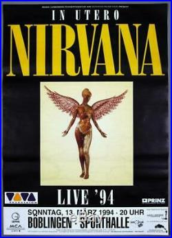 NIRVANA Kurt Cobain mega rare original Böblingen 1994 IN UTERO concert poster